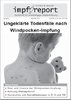 impf-report Ausgabe Nr. 82/83, Sept./Okt. 2011: Ungeklärte Todesfälle nach Windpocken-Impfung