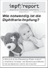 impf-report Ausgabe Nr. 94/95, Sept./Okt. 2012: Wie notwendig ist die Diphtherie-Impfung?