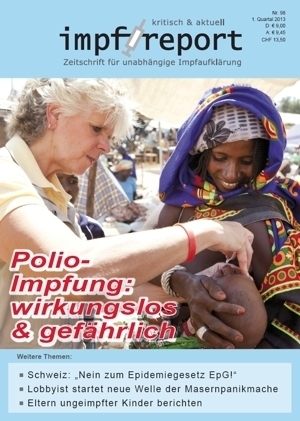 impf-report Ausgabe Nr, 98, I/2013: Polio-Impfung - wirkungslos und gefährlich