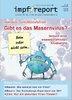 impf-report Ausgabe Nr. 110, I/2016: Gibt es das Masern-Virus?