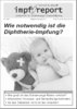 impf-report Ausgabe Nr. 94/95: Wie notwendig ist die Diphtherie-Impfung? (PDF-Datei)