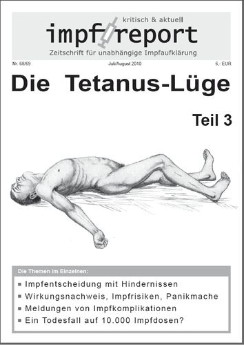 impf-report Ausgabe Nr. 68/69, Juli/August 2010, "DIE TETANUS-LÜGE, Teil 3 (PDF-Datei)