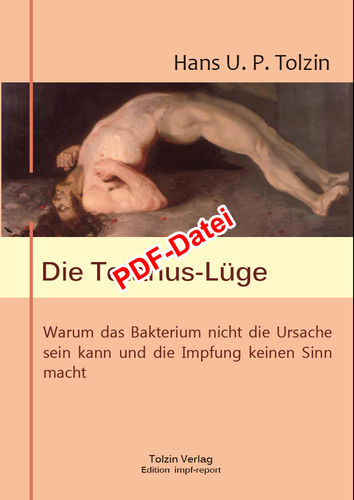 DIE TETANUS-LÜGE - Hans U. P. Tolzin (PDF zum Download)