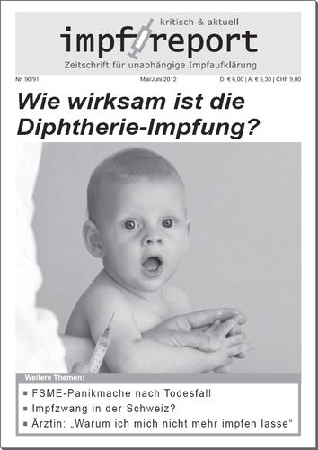 impf-report Ausgabe Nr. 90/91, Mai/Juni 2012: Wie wirksam ist die Diphtherie-Impfung? (PDF-Datei)