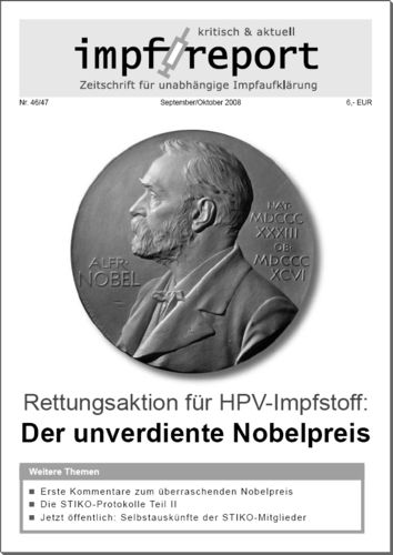 impf-report Ausgabe Nr. 46/47, Sept./Okt. 2008: HPV: Der unverdiente Nobelpreis (PDF-Datei)