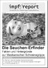 impf-report Ausgabe Nr. 52/53, März/April 2009: Die Seuchen-Erfinder (PDF-Datei)