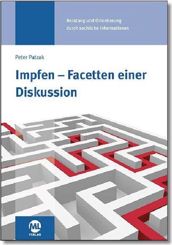 IMPFEN - FACETTEN EINER DISKUSSION - Dr. med. vet. Peter Patzak