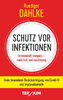Schutz vor Infektionen (Dr. med. Rüdiger Dahlke)