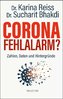 CORONA - FEHLALARM? - Prof. Sucharit Bhakdi, Prof. Karina Reiss