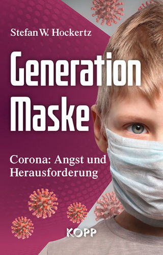 Generation Maske (Stefan W. Hockertz)