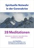 28 Meditationen - Spirituelle Notwehr in der Coronakrise (Thomas Mayer)